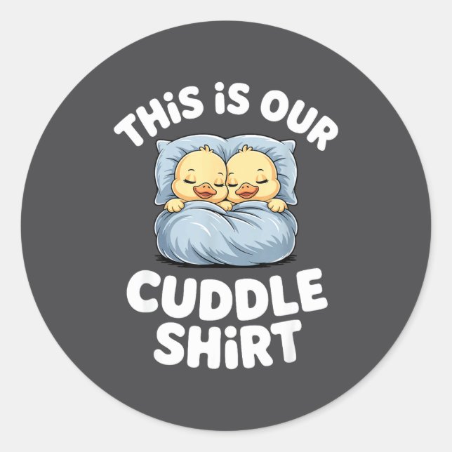 Sticker Rond Cute Sleeng Ducks This Is Our Cuddle  (Devant)
