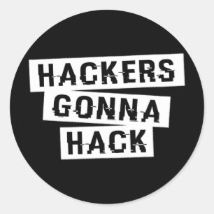 Sticker Rond CYBER HACKERS VA FAIRE UN HACK - Style1 - Type3