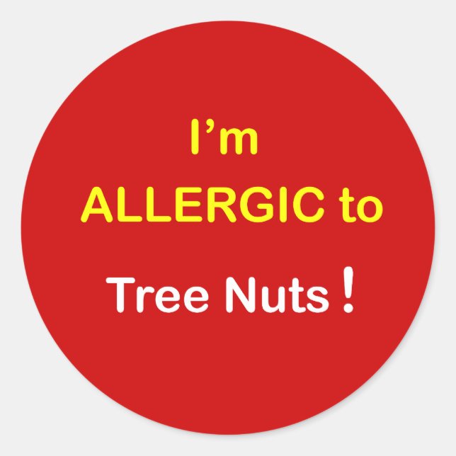 Sticker Rond d5 - Je suis allergique - NUTS D'ARBRE. (Devant)