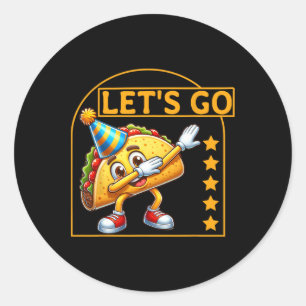 Sticker Rond Dabbing Daco Dabbing Taco Allons Taco Humour de fê