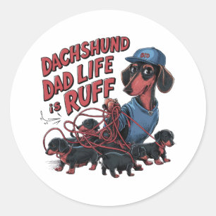 Sticker Rond Dachshund Papa La Vie Est Ruff