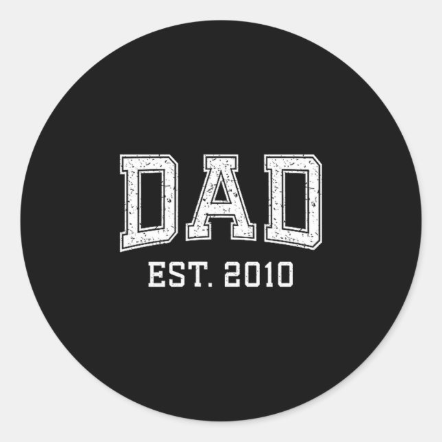 Sticker Rond Dad Est 2010 Dad D Fathers Day Ized  (Devant)