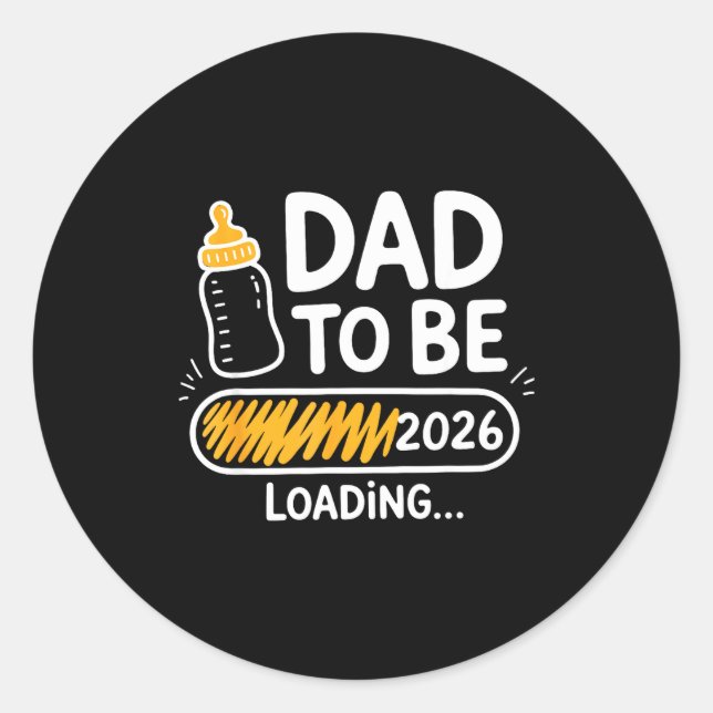 Sticker Rond Dad To Be 2026 Loading Promoted To Daddy 1st Time  (Devant)