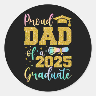 Sticker Rond Daddy Senior 2025 Fier Papa D'Un Cl De 2025 Gradua