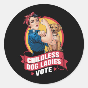 Sticker Rond Dames de chats sans enfants votent chien The Rivet