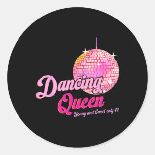 Sticker Rond Dancing Queen Tee 17 Anniversaire Disque de danse 
