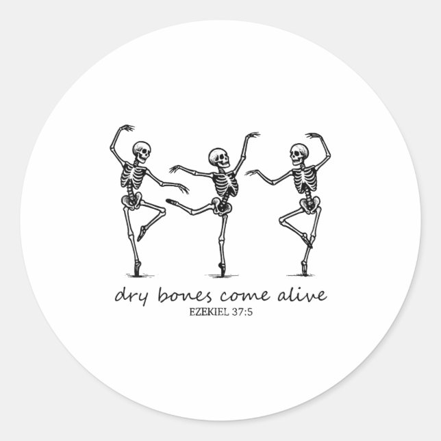 Sticker Rond Dancing Skeleton Dry Bones Come Alive Christian Ha (Devant)