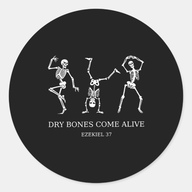 Sticker Rond Dancing Skeleton Dry Bones Come Alive Christian Ha (Devant)