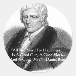 Sticker Rond Daniel Boone Hummor Quote Venin Tees Cards