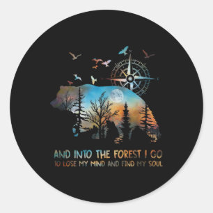 Sticker Rond Dans La Forêt Je Vais Perdre Mon Esprit