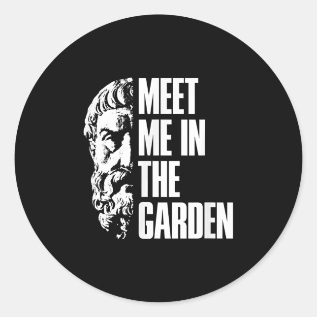 Sticker Rond Dans Le Jardin Epicurus Citation Chemise - Philoso (Devant)