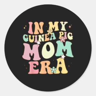 Sticker Rond Dans Mon Cochon De Guinée Maman Era Drôle Guinéen 