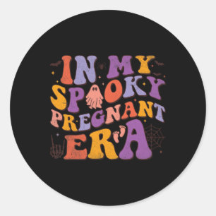 Sticker Rond Dans Mon Époque Enceinte Éffrayante Halloween Gros