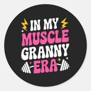 Sticker Rond Dans Mon Muscle Granny Era Drôle Sport Grandma Gym