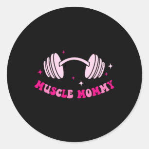 Sticker Rond Dans Mon Muscle Mommy Era Drôle Fitness Fitness 2 