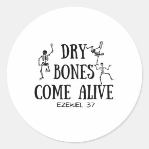 Sticker Rond Danser Squelette Os Sèches Venez Vivants Bible Ver
