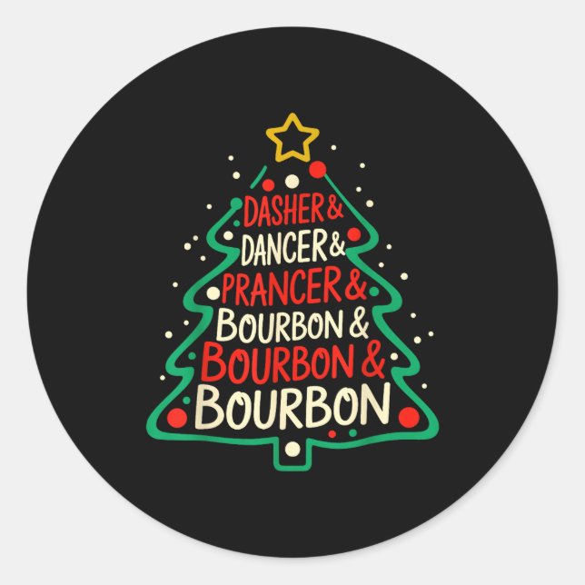 Sticker Rond Dasher Dancer Prancer &amp; Bourbon Funny Christma (Devant)