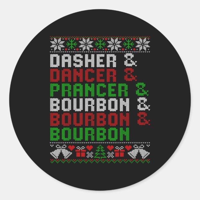 Sticker Rond Dasher Dancer Prancer &amp; Bourbon Xmas Holiday U (Devant)