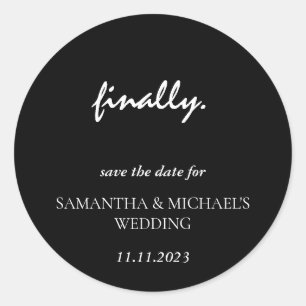 Sticker Rond Date de sauvegarde finale de script noir minimal p