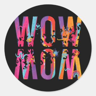 Sticker Rond Day Maman est juste Wow Updown Art Brush Maman Wow