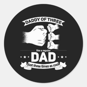 Sticker Rond De 3 - Cool Papa De Trois Fêtes des pères Papa De 