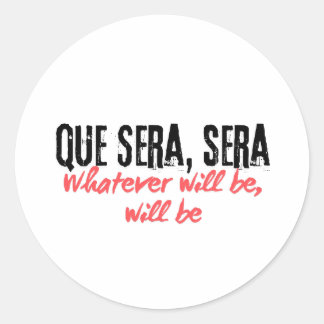 Sticker Rond De la série télévisée Que Sera