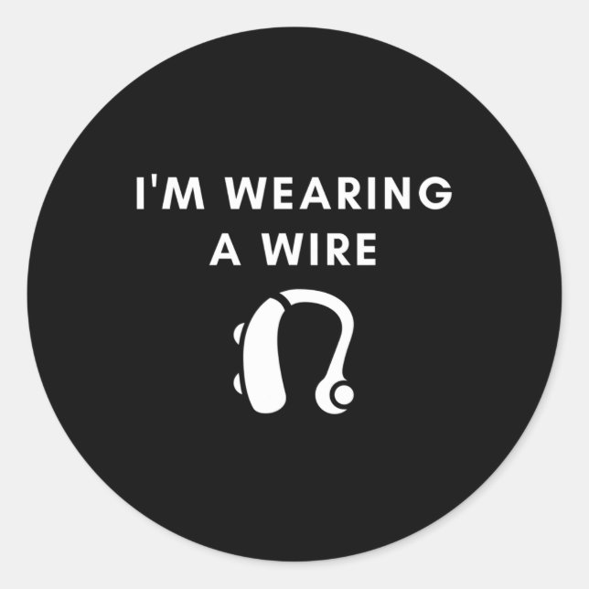 Sticker Rond De l'ouïe Je porte un fil (Devant)