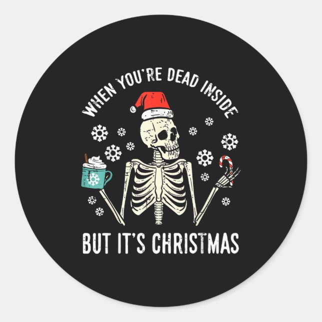 Sticker Rond Dead Inside But Its Christmas Skeleton Coffee Xmas (Devant)