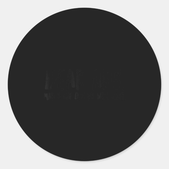 Sticker Rond Dear Abs, Maybe One Day We Will Meet - Funny Gym Q (Devant)