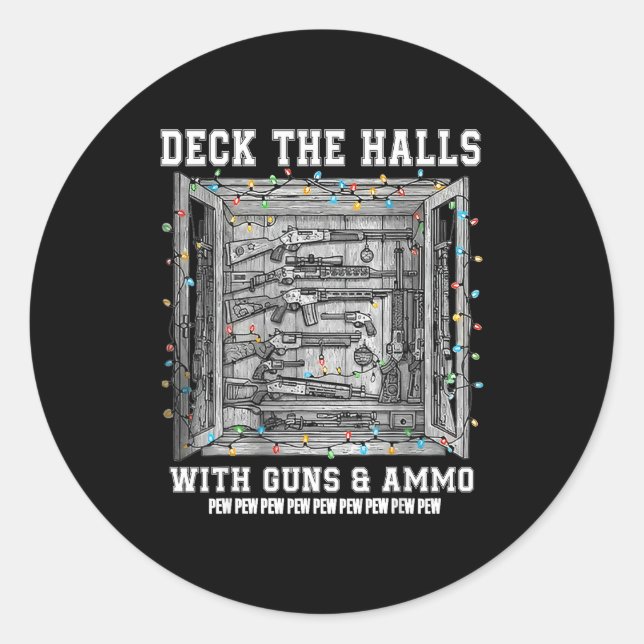 Sticker Rond Deck The Halls With Guns &amp; Ammo  (Devant)