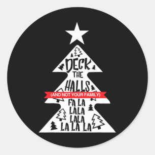 Sticker Rond Découvrir Les Halls Et Pas Votre Famille Drôle Noë