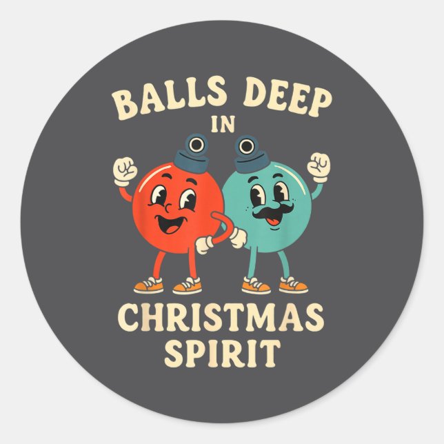 Sticker Rond Deep In Christmas Srit Funny Retro Holiday Humor  (Devant)