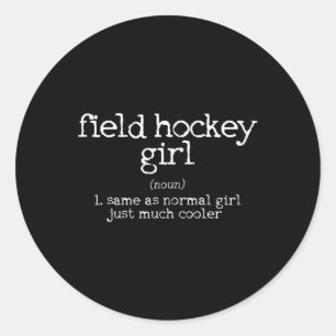 Sticker Rond Définition de fille de hockey sur gazon Cadeau drô
