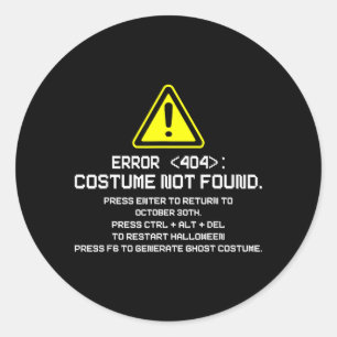 Sticker Rond Déguisement Erreur 404 Introuvable Funny Halloween