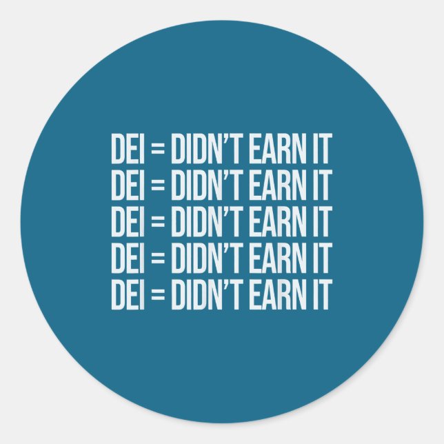 Sticker Rond Dei Didn't Earn It Funny Quote , Small, Black  (Devant)