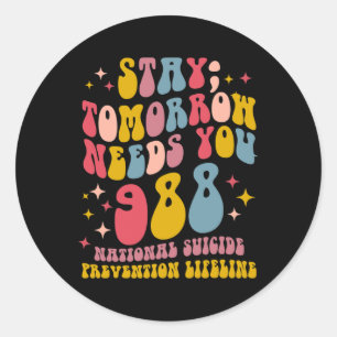 Sticker Rond Demain aura besoin de vous 988 Sensibilisation à l