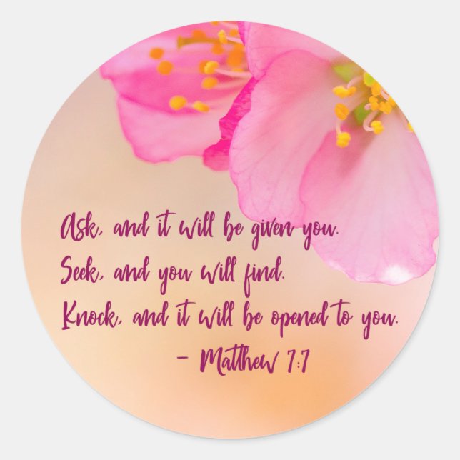 Sticker Rond Demandez, Et Ce Sera L'Inspiration Florale Chrétie (Devant)
