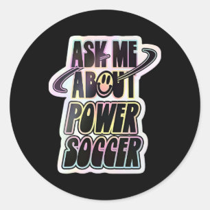 Sticker Rond Demandez-moi à propos de Power Soccer conception d