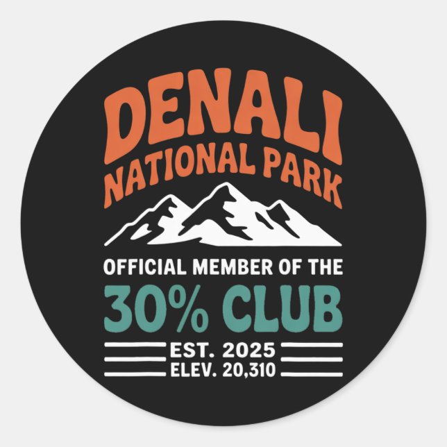 Sticker Rond Denali 30 Percent Club Est 2025 Hiking Adventure G (Devant)