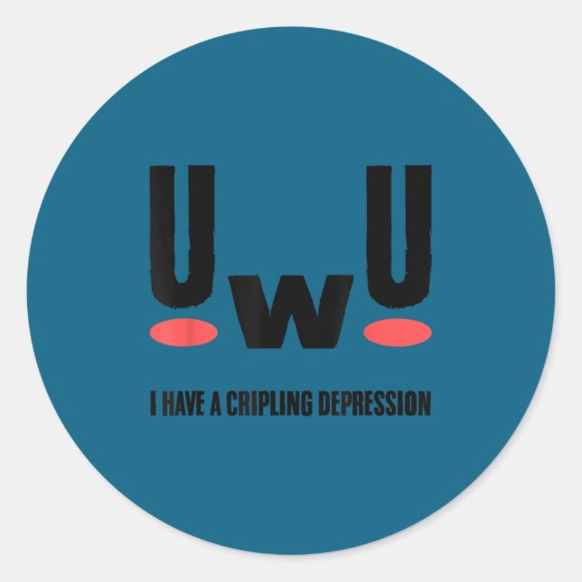 Sticker Rond Depression I Have Crippling Depression Mental Heal (Devant)