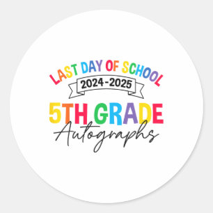 Sticker Rond Dernier jour de l'école Autographes 5e année d'étu