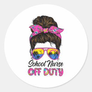 Sticker Rond Dernier Jour De L'École Infirmière Hors Service Me