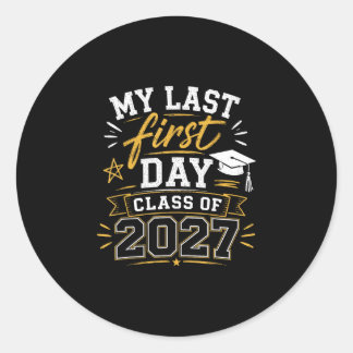 Sticker Rond Dernier premier jour senior 2027 retour à l'école