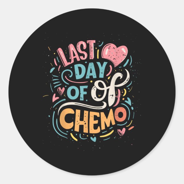 Sticker Rond Dernière Journée De Sensibilisation Chemo Lymphoma (Devant)