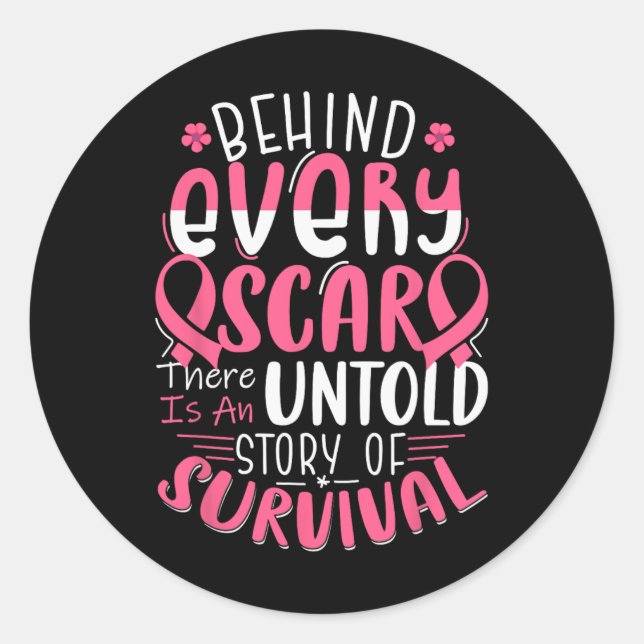 Sticker Rond Derrière Chaque Scar Histoire Inracontée Cancer du (Devant)