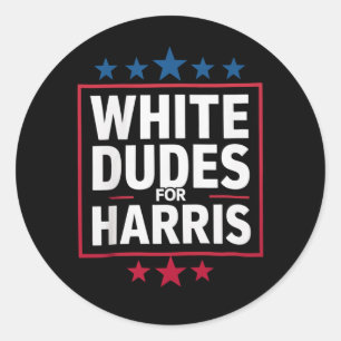 Sticker Rond Des Mecs Blancs Pour Kamala Harris Pour Président 