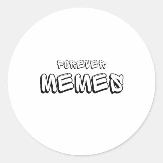 Sticker Rond Des mèmes pour toujours 🌐 un mème drôle
