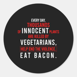 Sticker Rond Des Plantes innocents sont tués