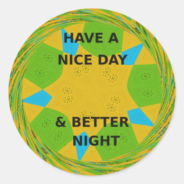 Sticker Rond Design circulaire "Bonne journée et meilleure nuit (Devant)