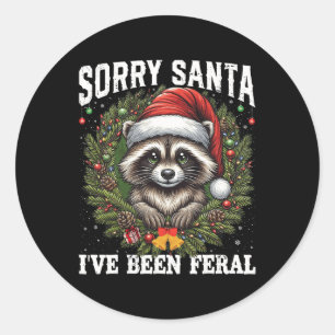 Sticker Rond Désolé Père Noël J'ai été Feral Christmas Raccoon